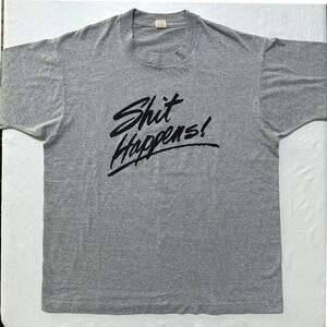 VTG 90s Single Stitch Shit Happens Graphic T-Shirt XL Screen Stars Tag Gray USA